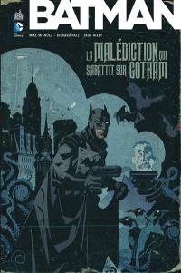 Batman : la malédiction qui s'abattit sur Gotham