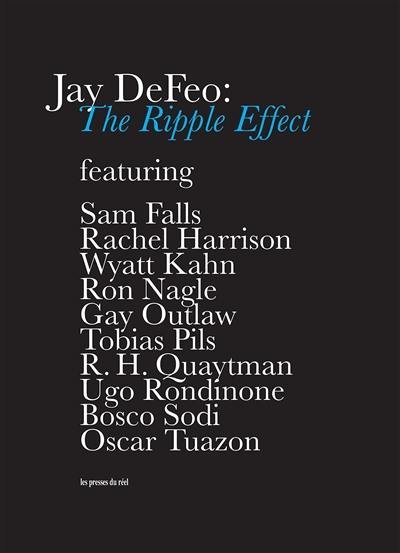 Jay DeFeo : the ripple effect