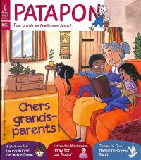 Patapon : mensuel catholique des enfants dès 5 ans, n° 506. Chers grands-parents !