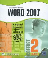 Word 2007 : le manuel de référence + les exercices