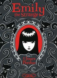 Emily the Strange. Vol. 1. Les jours perdus
