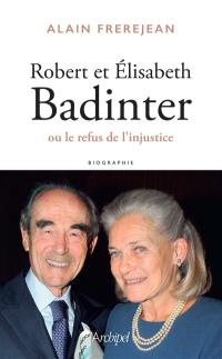Robert et Elisabeth Badinter : deux enfants de la République