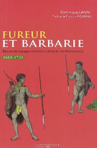 Fureur et barbarie : récits de voyageurs chez les Cafres et les Hottentots (1665-1721)