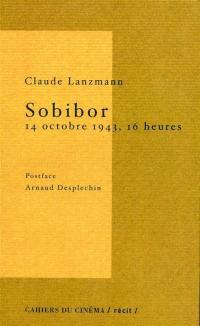 Sobibor, 14 octobre 1943, 16 heures : scénario