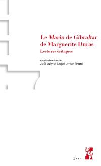Le marin de Gibraltar de Marguerite Duras : lectures critiques