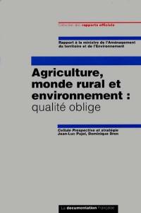 Agriculture, monde rural et environnement : qualité oblige : rapport à la ministre de l'aménagement du territoire et de l'environnement