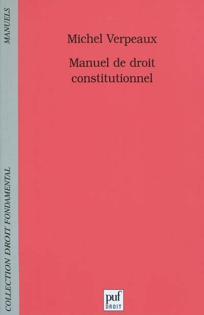 Manuel de droit constitutionnel
