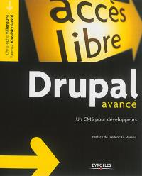 Drupal avancé : un CMS pour développeurs