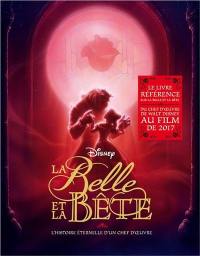La Belle et la Bête, Disney : l'histoire éternelle d'un chef-d'oeuvre