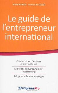 Guide de l'entrepreneur international : conseils et outils à destination des globpreneurs