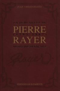 Pierre Rayer (1793-1867) : un demi-siècle de médecine française