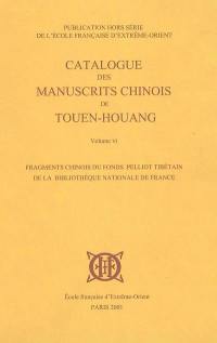 Catalogue des manuscrits chinois de Touen-Houang : fonds Pelliot chinois de la Bibliothèque nationale. Vol. 6
