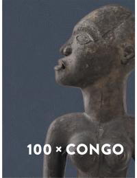100 x Congo : un siècle d'art congolais à Anvers