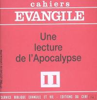 Cahiers Evangile, n° 11. Une lecture de l'Apocalypse