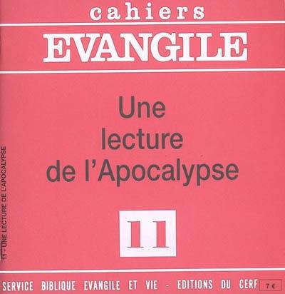Cahiers Evangile, n° 11. Une lecture de l'Apocalypse