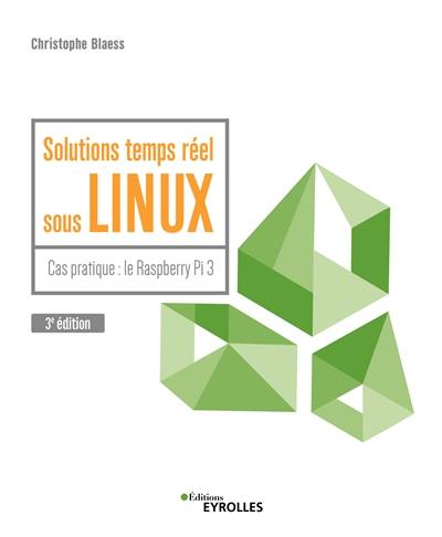 Solutions temps réel sous Linux : cas pratique : le Raspberry Pi 3