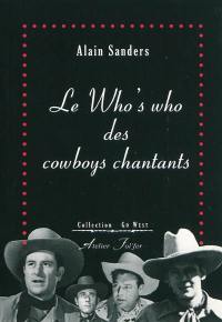 Le who's who des cow-boys chantants