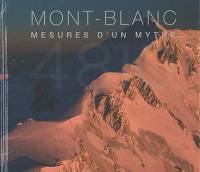 Mont Blanc : mesures d'un mythe : 4.810