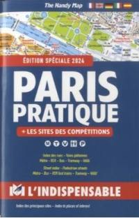 Paris pratique : édition spéciale 2024 : + les sites des compétitions