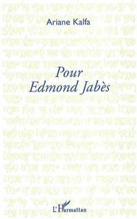 Pour Edmond Jabès