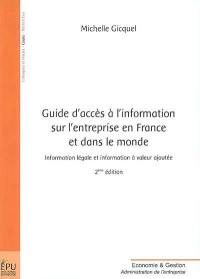 Guide d'accès à l'information sur l'entreprise en France et dans le monde : information légale et information à valeur ajoutée