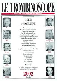 Le trombinoscope 2002 : Union européenne