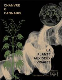 Chanvre & cannabis : la plante aux deux visages