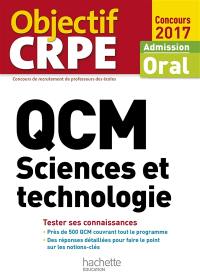 QCM sciences et technologie pour le CRPE : admission, oral concours 2017 : testez vos connaissances