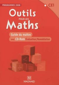 Outils pour les maths, CE1 : guide du maître avec CD-ROM évaluation-remédiation : programmes 2008