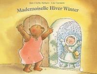 Mademoiselle Hiver Winter : une histoire québécoise