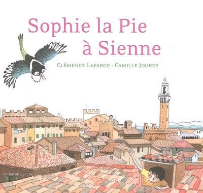 Sophie la Pie à Sienne