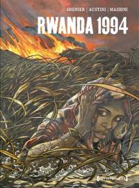 Rwanda 1994 : l'intégrale