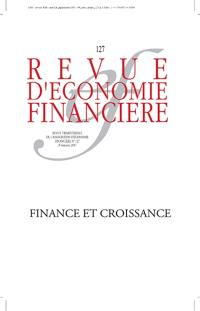 Revue d'économie financière, n° 127. Finance et croissance