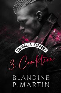 Valhalla keepers. Vol. 3. Coalition