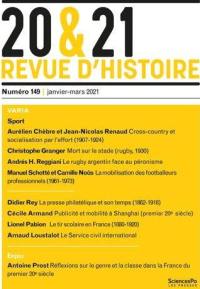 20 & 21 : revue d'histoire, n° 149. Varia