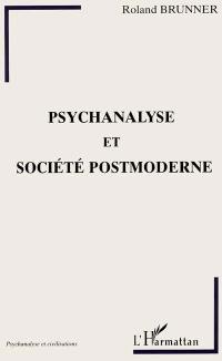 Psychanalyse et société postmoderne