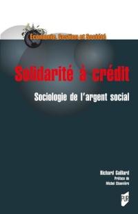Solidarité à crédit : sociologie de l'argent social
