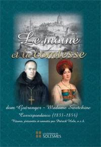 Le moine et la comtesse : Dom Guéranger-Madame Swetchine : correspondance (1833-1854)