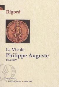 La vie de Philippe II Auguste : 1165-1207