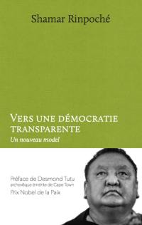 Vers une démocratie transparente : un nouveau modèle