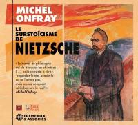 Le surstoïcisme de Nietzsche
