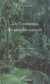 De l'extinction des peuples naturels