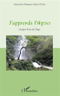 J'apprends l'ikposo : langue kwa du Togo