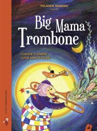 Big Mama trombone