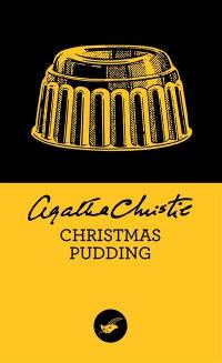 Christmas pudding : et autres surprises du chef