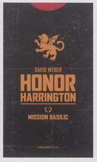 Honor Harrington. Vol. 1. Mission basilic