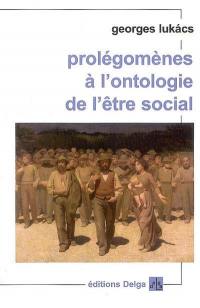 Prolégomènes à l'ontologie de l'être social