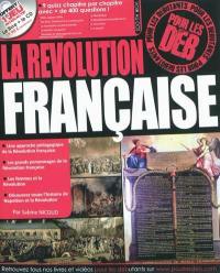 La Révolution française pour les déb