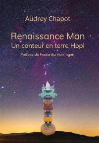 Renaissance Man : un conteur en terre Hopi