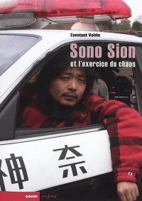 Sono Sion et l'exercice du chaos : de Toyohashi à Hollywood